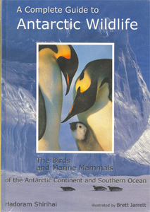 A Complete Guide to the Antarctic Wildlife / Hadoram Shirihai